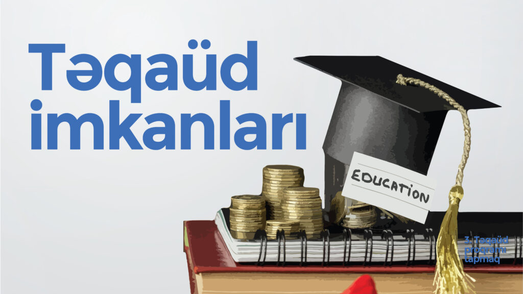 Təqaüd imkanları