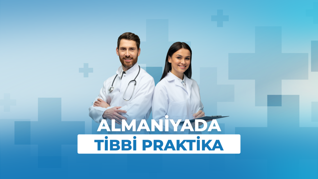ALMANİYADA TİBBİ PRAKTİKA